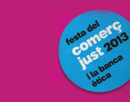 Logotip de la Festa del Comerç Just i la Banca Ètica 2013 Font: 
