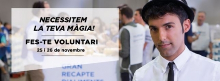 Crida de Voluntariat Gran Recapte.  Font: Banc dels Aliments. Font: 