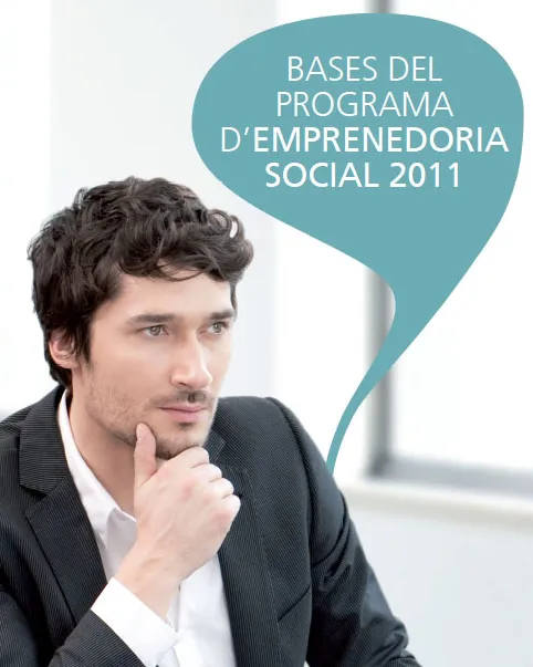 Programa d’Emprenedoria Social de la Caixa Programa d’Emprenedoria Social de la Caixa