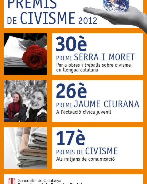 Cartell Premis de Civisme 2011. Font: Benestar Social i Família Cartell Premis de Civisme 2011. Font: Benestar Social i Família