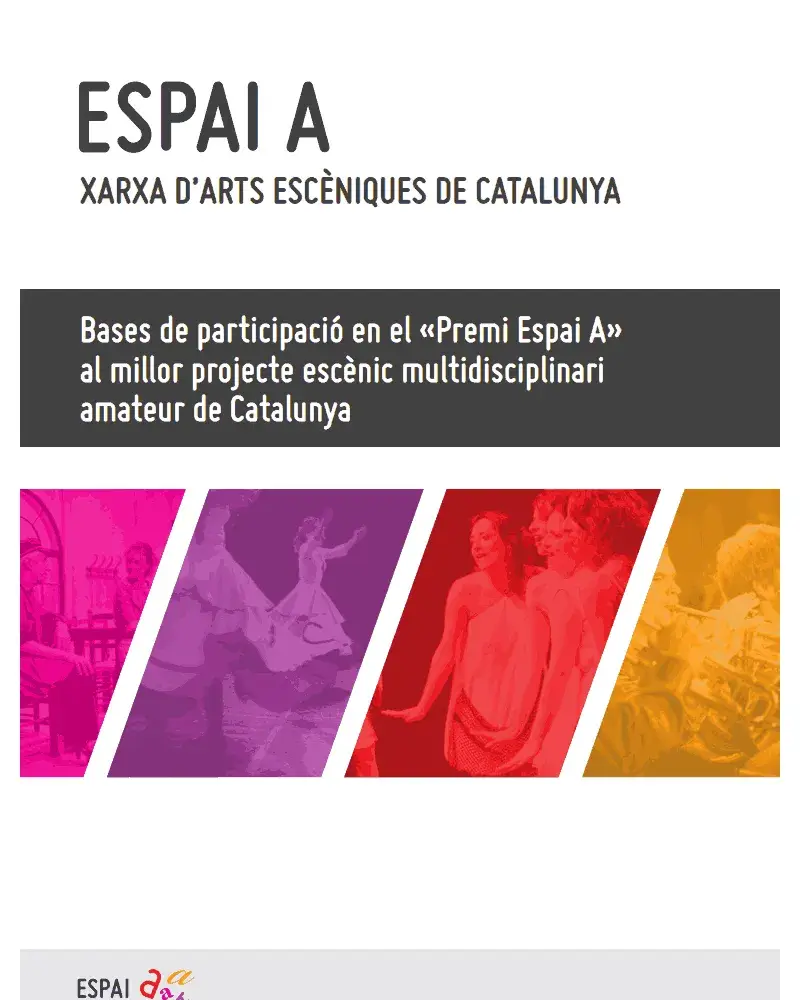I Premi Espai A al millor projecte escènic multidisciplinari amateur de Catalunya I Premi Espai A al millor projecte escènic multidisciplinari amateur de Cataluny