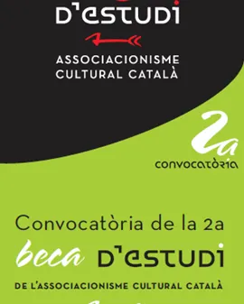 2a Beca d’Estudis de l’Associacionisme Cultural Català 2a Beca d’Estudis de l’Associacionisme Cultural Català