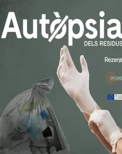 La Fundació Rezero organitza una autòpsia de residus el 19 de setembre al Poble Nou de Barcelona
