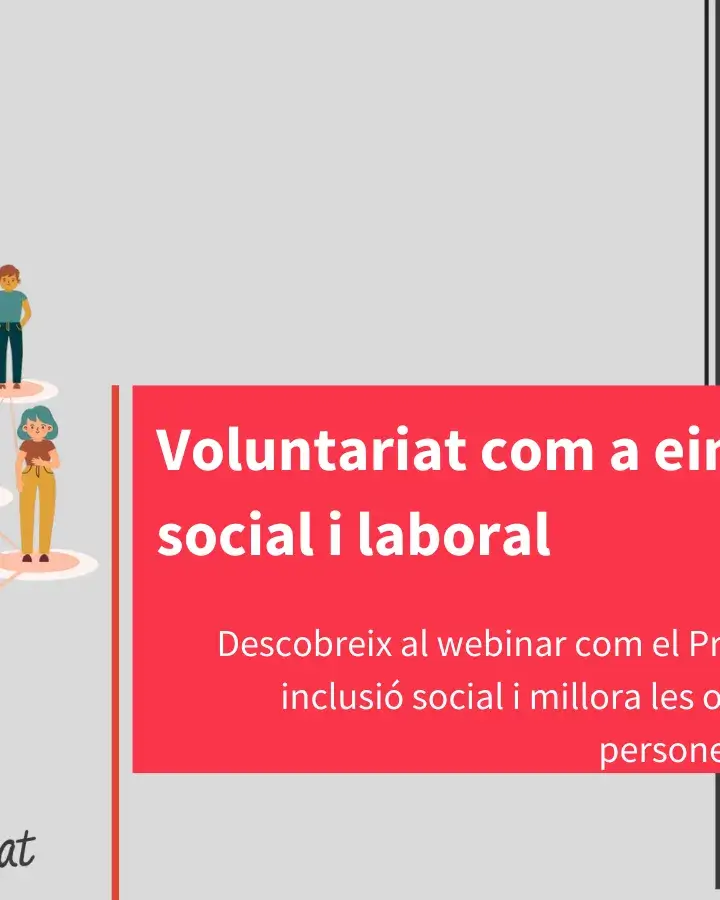 Cartell del webinar ‘Voluntariat com a eina d’integració social i laboral’