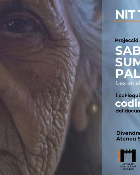 Nit Temàtica: Projecció del documental 'Saber / Sumud / Palestina. Les arrels d'una terra'