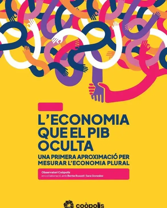 L’economia que el PIB oculta. Una primera aproximació per mesurar l’economia plural