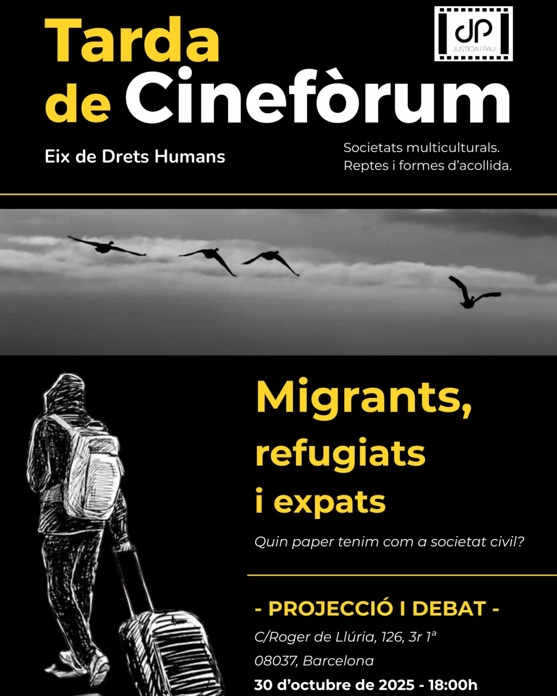 Cartell oficial de la primera sessió del cicle 'Tarda de Cinefòrum'. Cartell oficial de la primera sessió del cicle 'Tarda de Cinefòrum'.