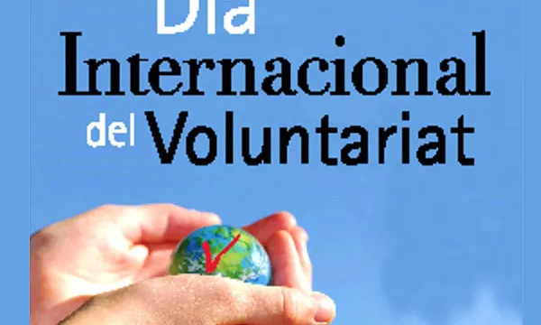 Dia Internacional del Voluntariat 