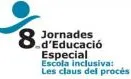 VIII Jornades d'Educació Especial
