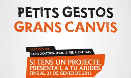 Campanya de 2011 del programa Tu Ajudes: petits gestos, grans canvis