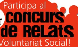 3r Concurs de Relats de Voluntariat Social 