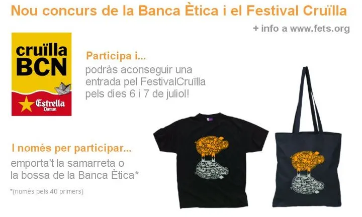 Cartell del concurs de Banca Ètica i del Festival Cruïlla - FETS
