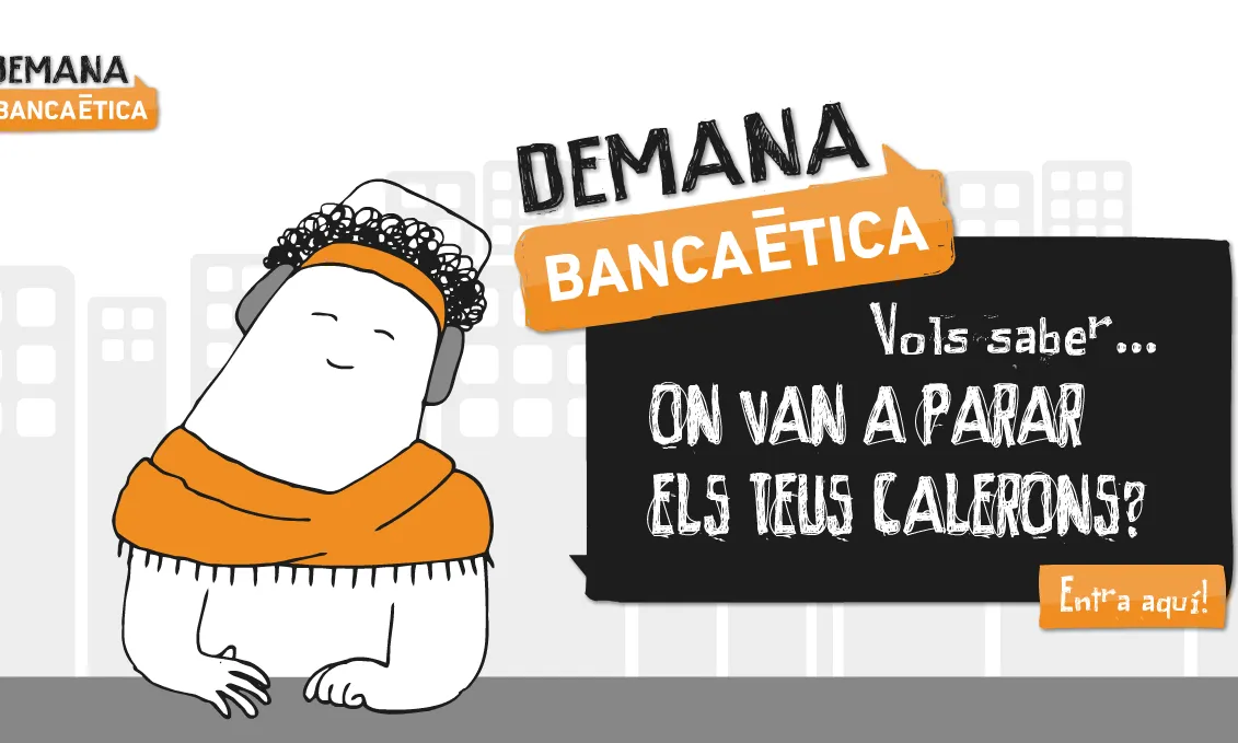campanya: Demana Banca Ètica