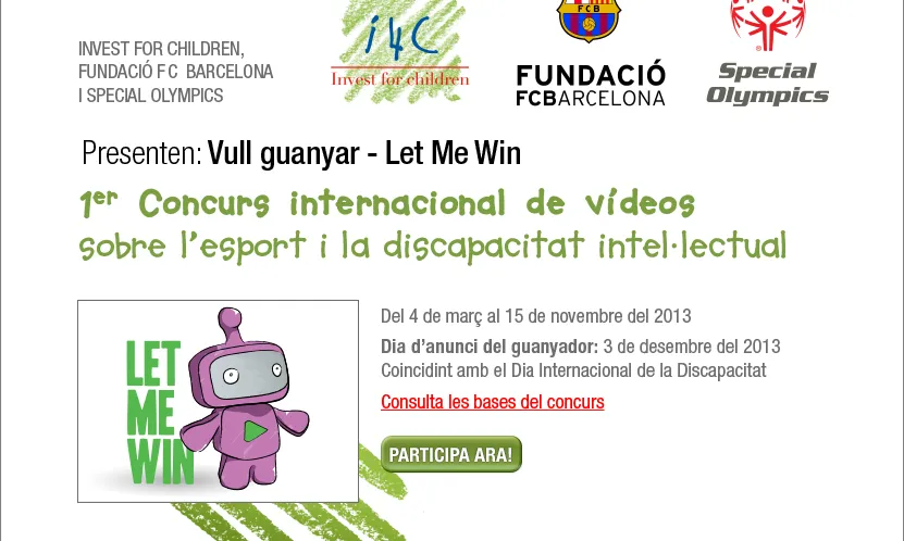 Cartell "Let me win/ Vull guanyar/ Quiero ganar" Cartell "Let me win/ Vull guanyar/ Quiero ganar"