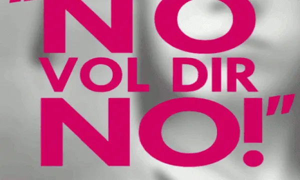 "No vol dir No". 25 de novembre "No vol dir No". 25 de novembre