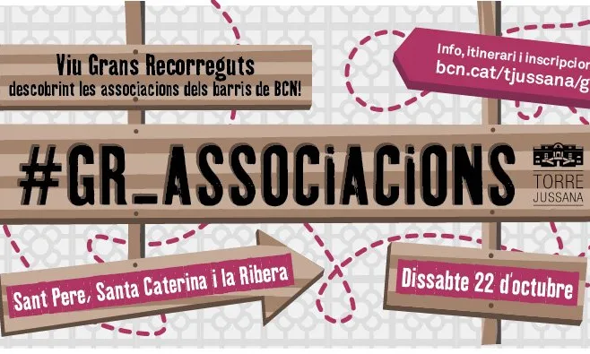El GR Associacions arriba als barris de Sant Pere, Santa Caterina i la Ribera.