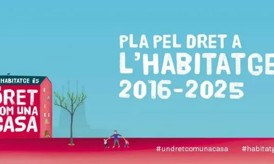 Pla per al dret a l'habitatge 2016-2025. Font: habitatge.barcelona/ca