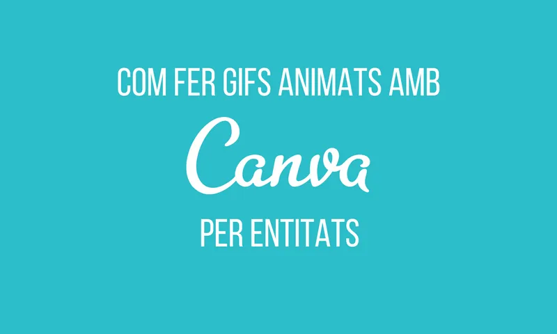 Imatge portada sobre article de la nova possibilitat de crear gifs animats mitjançant Canva. 