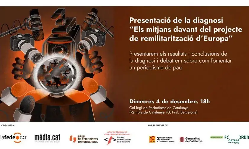 Cartell presentació 'Els mitjans davant del projecte de remilitarització d’Europa'. Font: Lafede.cat