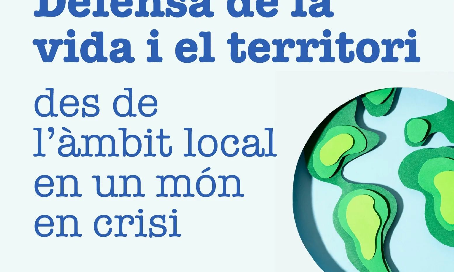 Formació. Defensa de la vida i el territori.