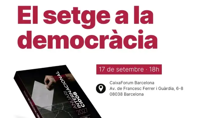 Cartell oficial de 'El setge a la democràcia', presentació de l’Anuari Internacional CIDOB 2027.