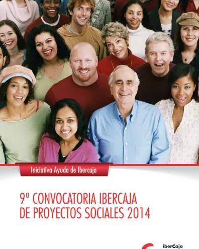 9a Convocatòria d'IberCaja de Projectes Socials 2014 9a Convocatòria d'IberCaja de Projectes Socials 2014