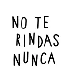 Premis "No te rindas nunca” Premis "No te rindas nunca”