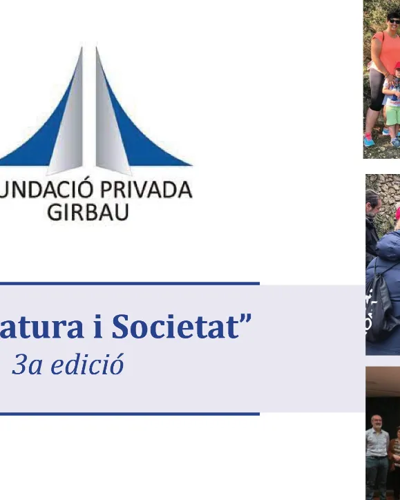 3a edició del Premi Fundació Privada Girbau 'Natura i Societat' 3a edició del Premi Fundació Privada Girbau 'Natura i Societat'