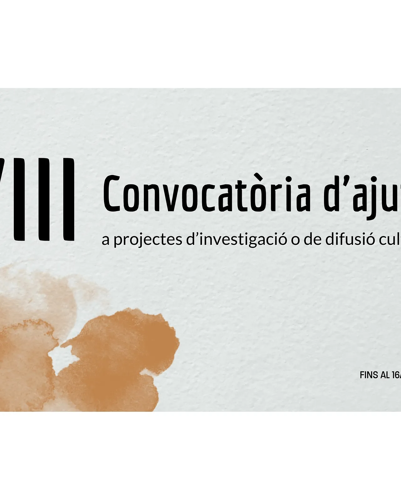 XVIII Convocatòria d’ajuts a projectes d’investigació o de difusió cultural de l’Institut Ramon Muntaner