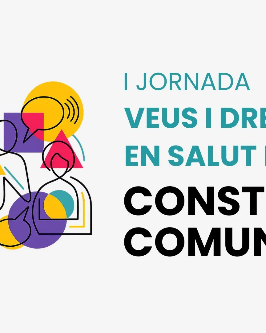 I Jornada ‘Veus i Drets en Salut Mental: Construint Comunitat’ d'Intress