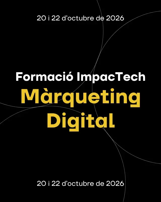 Formació ImpacTech | Màrqueting digital