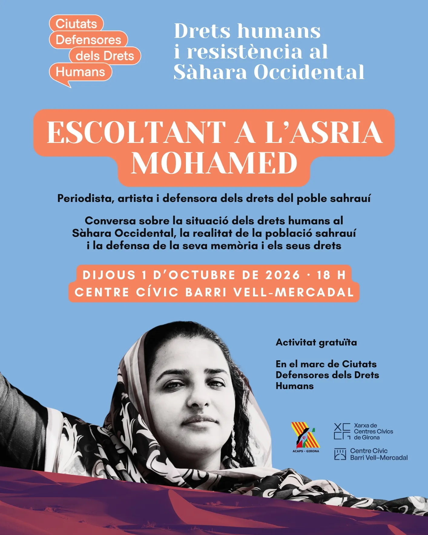 Cartell oficial de l'acte 'Escoltant a l'Asria Mohamed, drets humans i resistència al Sàhara Occidental'.
