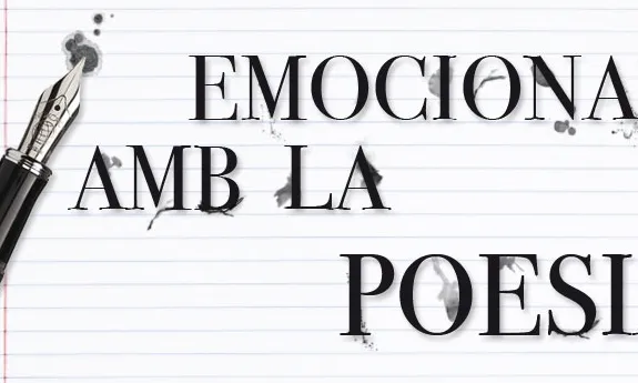 Emociona't amb la poesia!