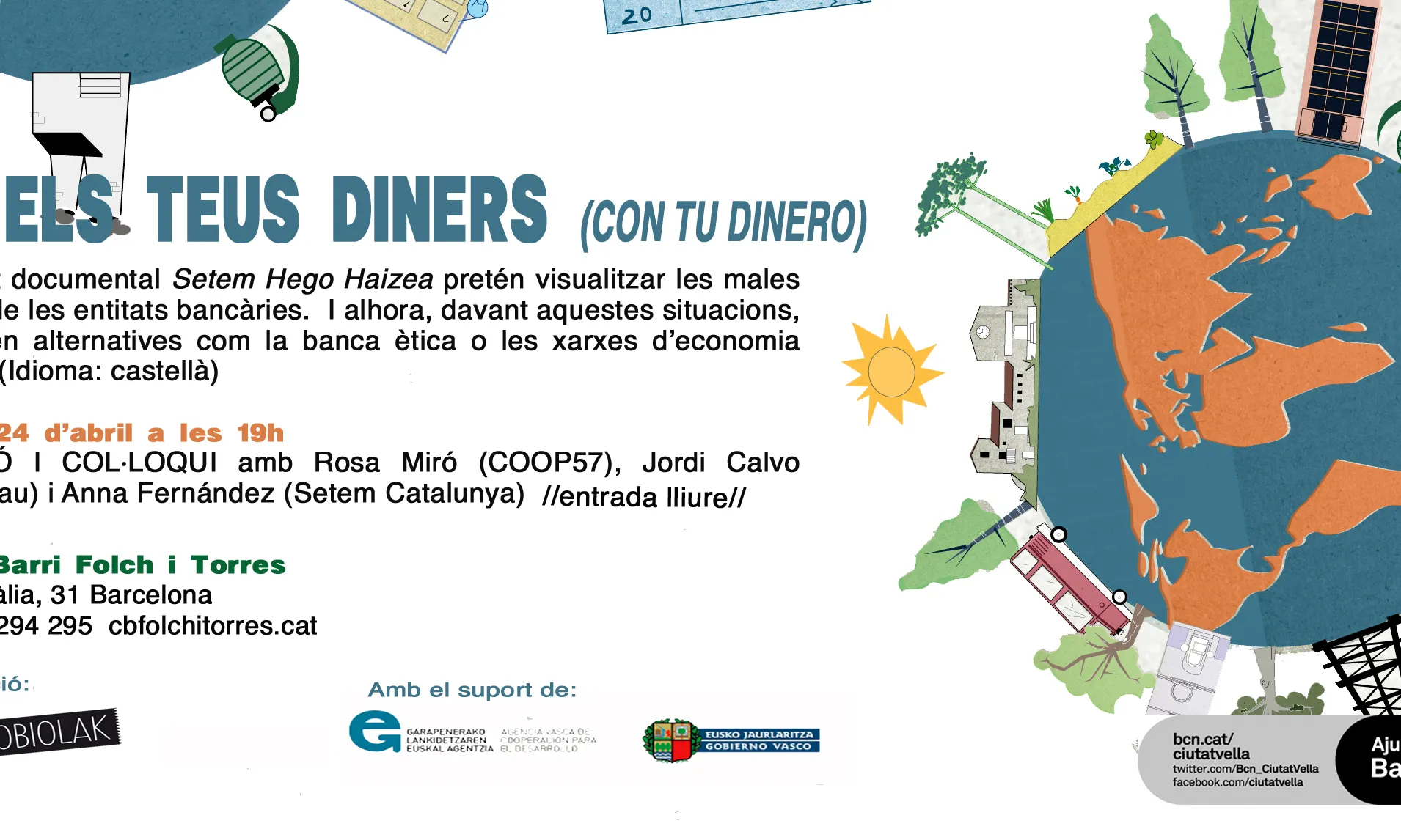 Invitació a la projecció i col·loqui del documental "Amb els teus diners" 