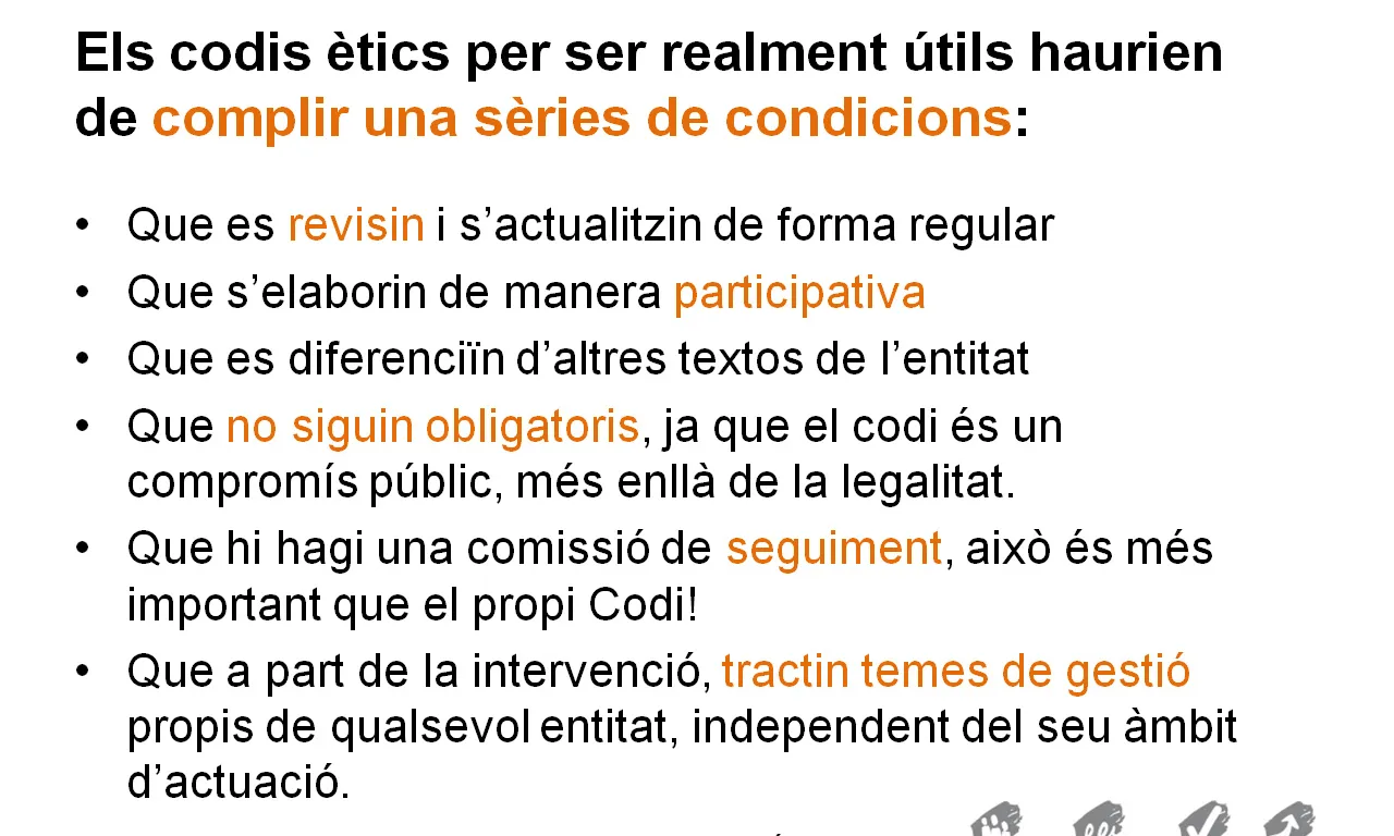 Condicions que han de complir els codis ètics