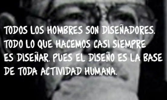 Una de les frases cèlebres de Papanek.