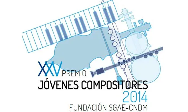 XXV Premi Joves Compositors de la Fundació SGAE-CNDM XXV Premi Joves Compositors de la Fundació SGAE-CNDM