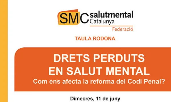 Cartell Taula rodona. Drets perduts en salut mental. Font: SMC
