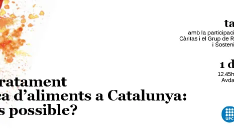 Cartell de la Taula rodona de la UPC sobre dret a l'alimentació a Catalunya