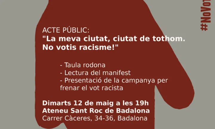Cartell de La meva ciutat, ciutat de tothom. No votis racisme!