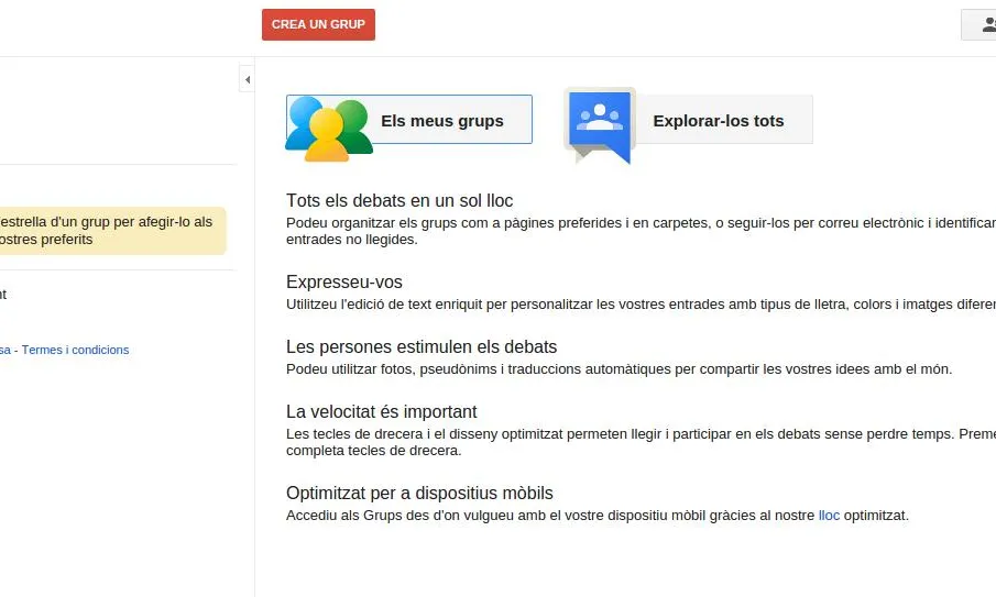 Google Groups permet gestionar diferents grups de discussió, tan propis com de tercers. 