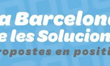 Barcelona de les Solucions.   Font: Associació En Positivo