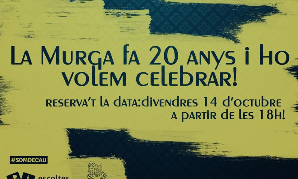Cartell de la festa "20 anys fent La Murga" / Foto: Escoltes Catalans