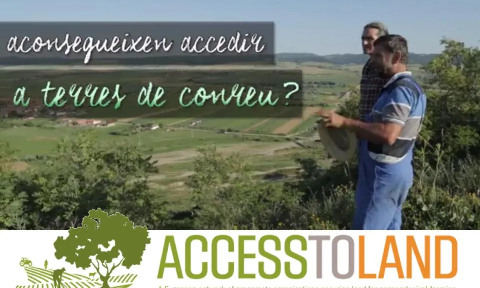 Les dificultats per accedir a la terra per a la nova pagesia agroecològica 