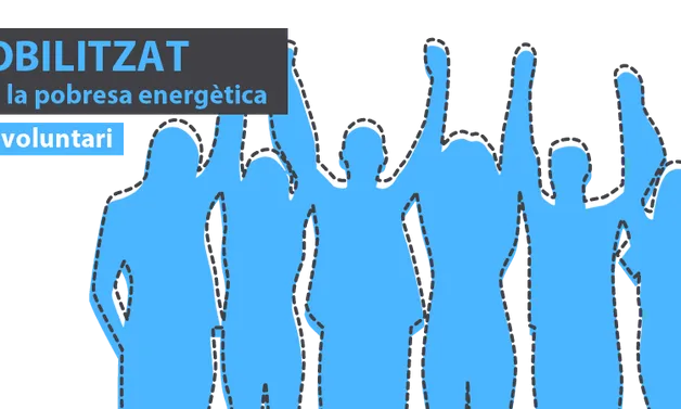 Voluntariat contra la pobresa energètica